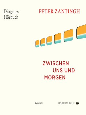 cover image of Zwischen uns und morgen